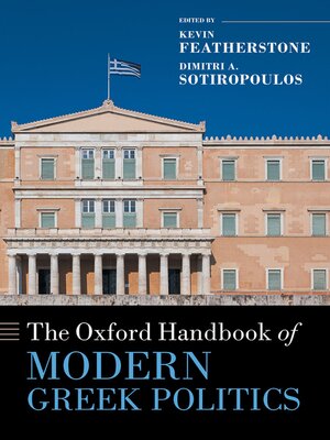 cover image of The Oxford Handbook of Modern Greek Politics